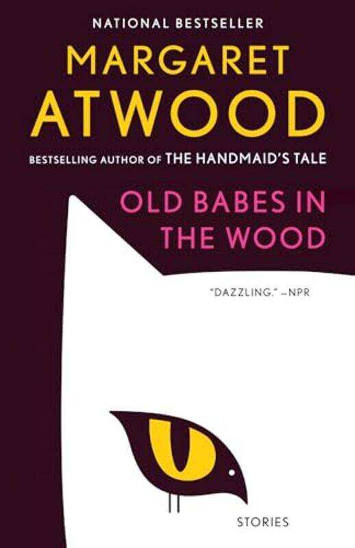 

Old Babes In The Wood By Margaret Atwood - Paperback