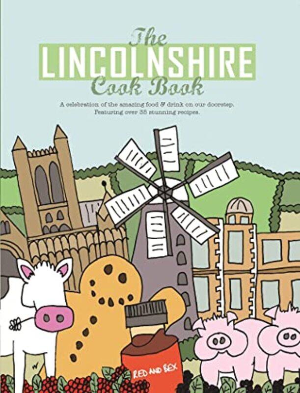

The Lincolnshire Cook Book by Daniel Hahn-Paperback