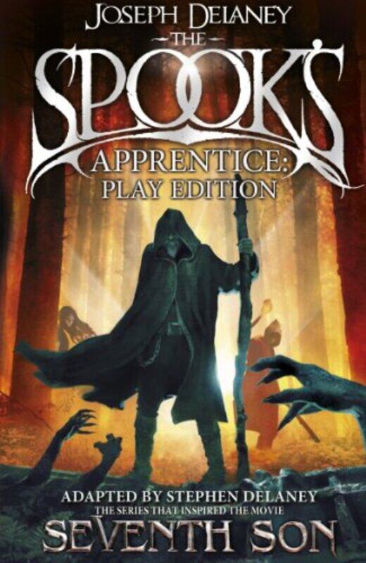 

The Spooks Apprentice Play Edition by Joseph Delaney-Paperback