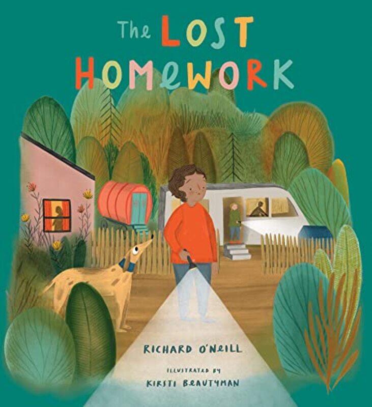 

The Lost Homework By O'Neill, Richard - Beautyman, Kirsti Paperback