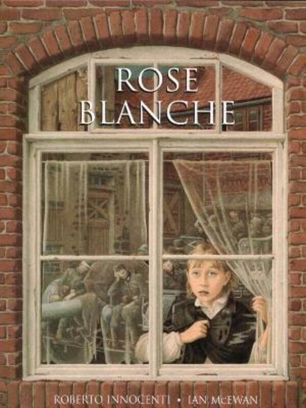 

Rose Blanche.paperback,By :McEwan, Ian - Innocenti, Roberto