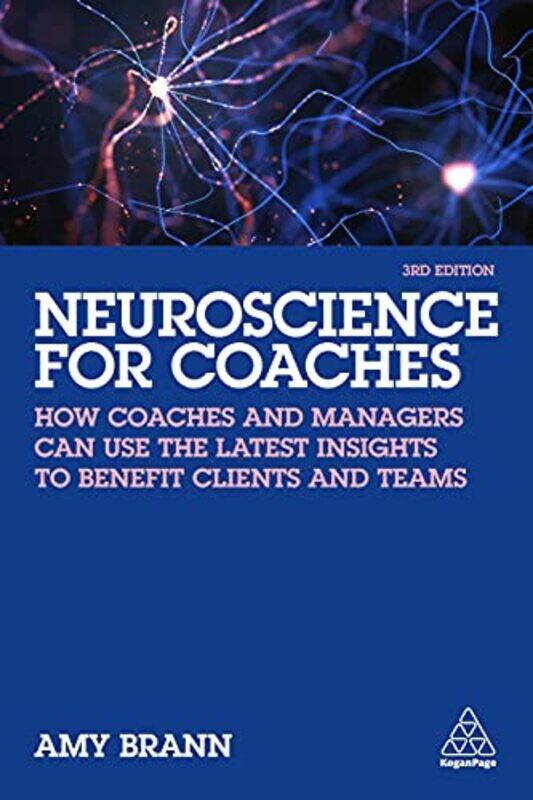 

Neuroscience for Coaches by Amy Brann-Paperback