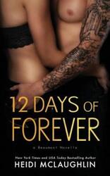 12 Days of Forever.paperback,By :McLaughlin, Heidi