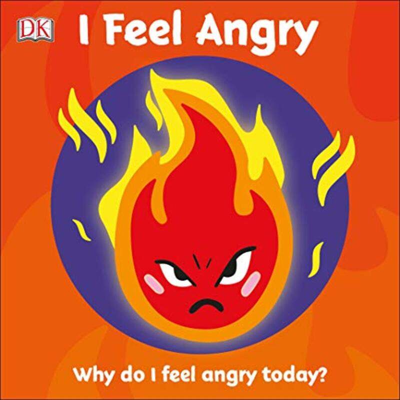 

I Feel Angry: Why Do I Feel Angry Today,Paperback by DK