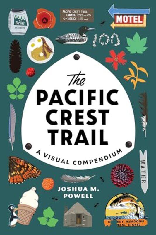 

The Pacific Crest Trail by Joshua M Powell-Paperback