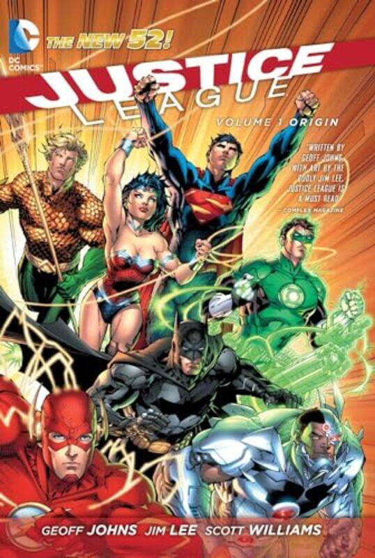 

Justice League Vol 1 Origin The New 52 by Geoff JohnsJim LeeScott Williams-Paperback