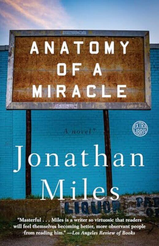 

Anatomy of a Miracle by Jonathan Miles-Paperback