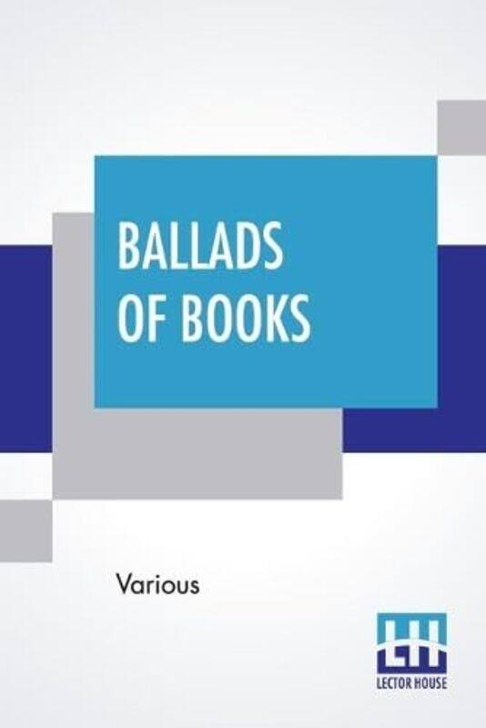 

Ballads Of Books by Various-Paperback