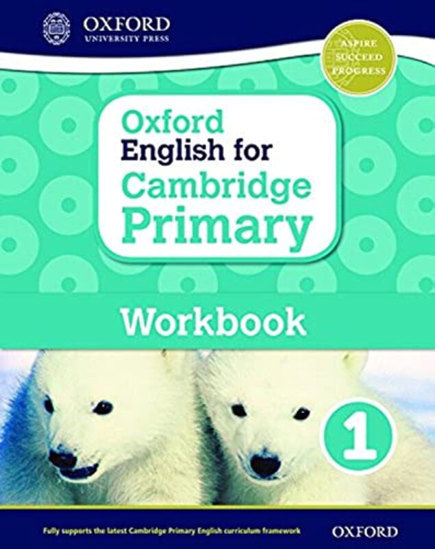 Oxford English for Cambridge Primary Workbook 1,Paperback,By:Miles, Liz