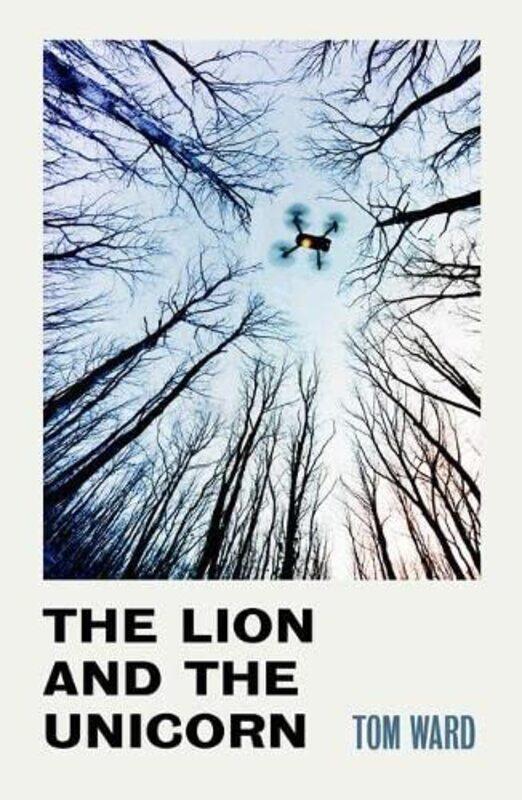 

The Lion and The Unicorn by Tom Ward-Paperback