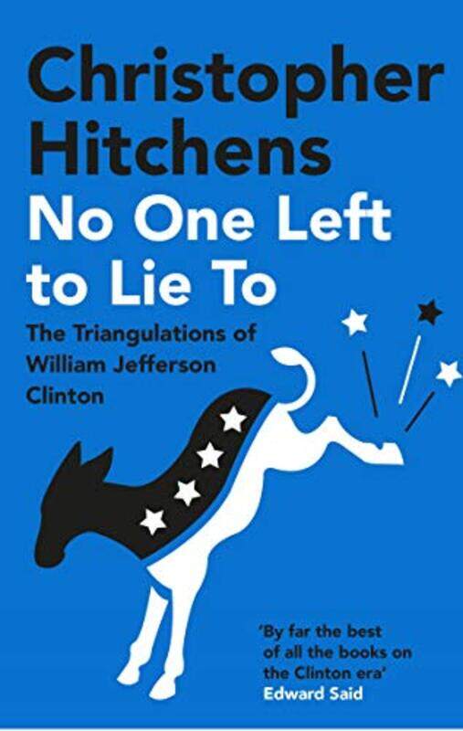

No One Left to Lie To by Christopher Hitchens-Paperback