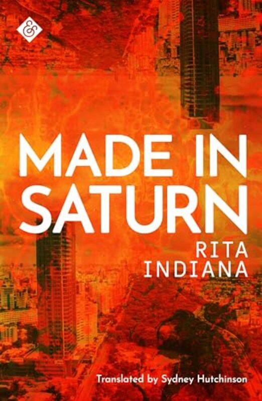 

Made in Saturn by Rita IndianaSydney Hutchinson-Paperback