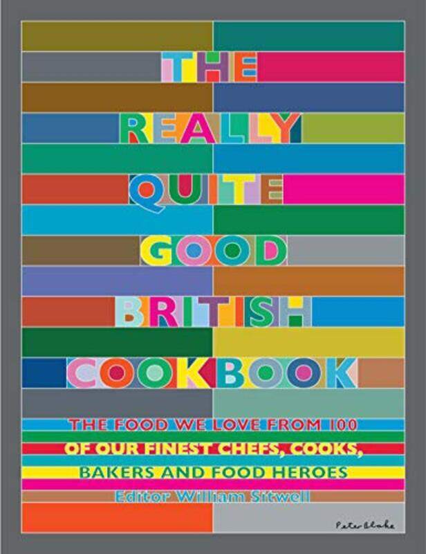 

The Really Quite Good British Cookbook, Hardcover Book, By: William Sitwell