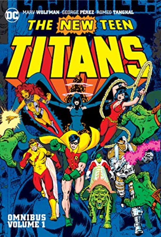 New Teen Titans Omnibus Vol. 1 (2022 Edition) , Hardcover by Wolfman, Marv