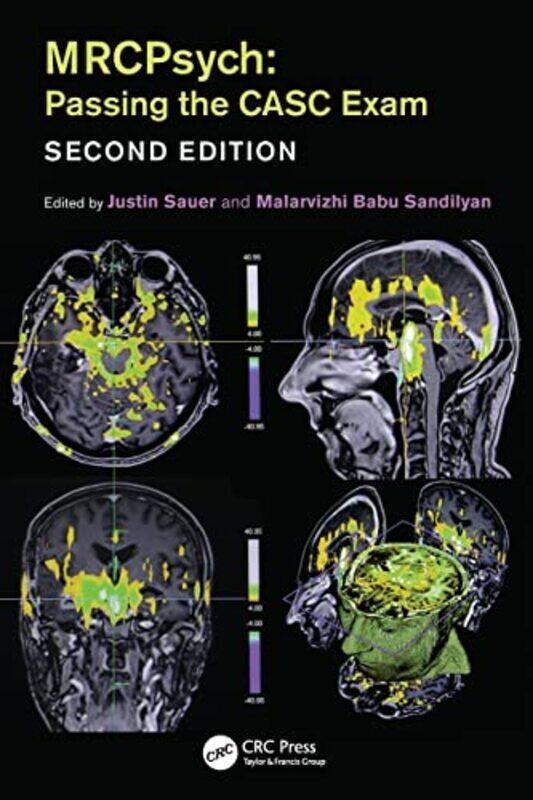 

Mrcpsych Passing The Casc Exam Second Edition by Sauer, Justin (Maudsley Hospital, London, UK) - Sandilyan, Malarvizhi B. (Prospect Park Hospital, Re