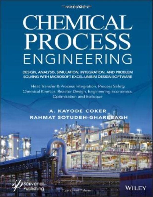 

Chemical Process Engineering: Design, Analysis, Simulation, Integration, and Problem Solving with MS,Hardcover by Coker, A