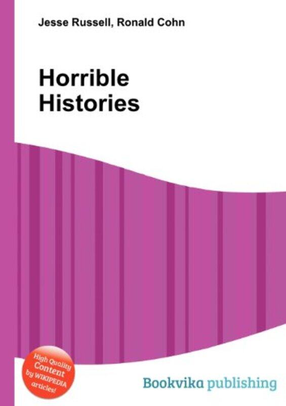 

Horrible Histories by Jesse RussellRonald Cohn-Paperback
