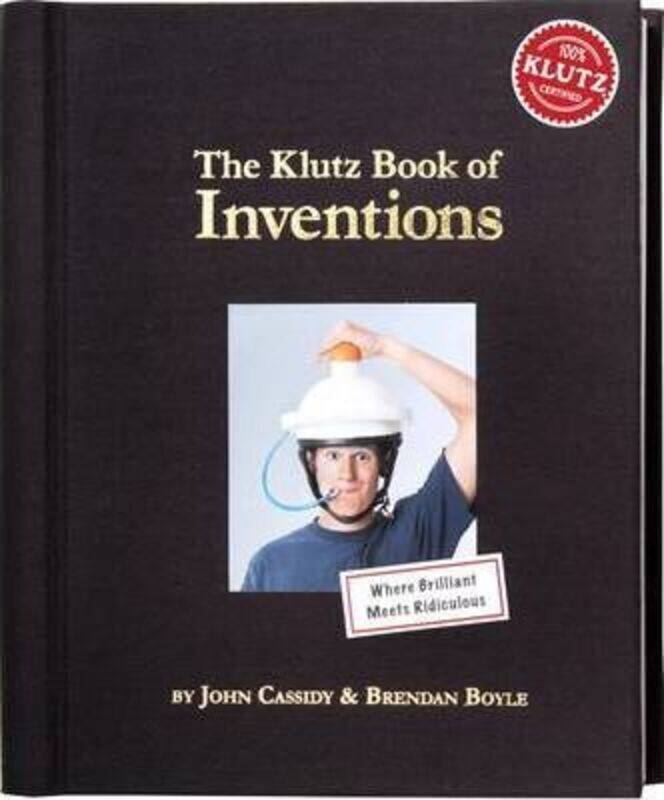 

The Klutz Book of Inventions (Klutz), Paperback Book, By: John Cassidy