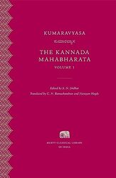 The Kannada Mahabharata Volume 1 Kumaravyasa, . - Sridhar, S. N. - Ramachandran, C. N. - Hegde, Narayan Hardcover