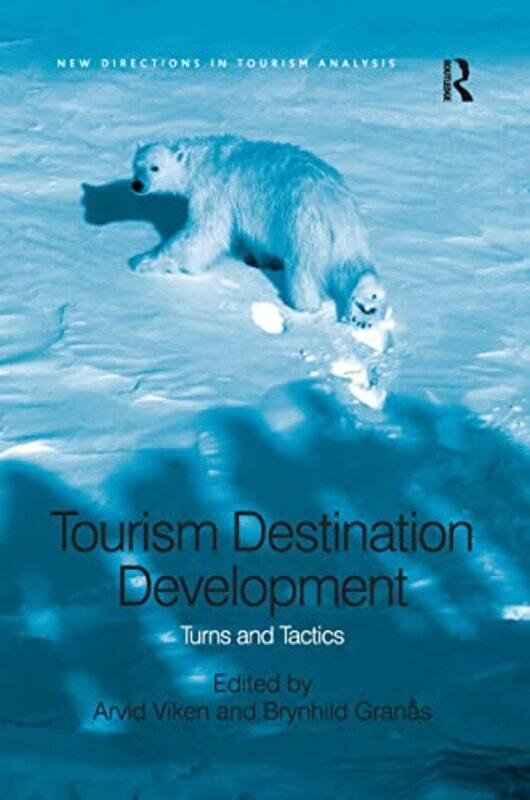 

Tourism Destination Development by Arvid VikenBrynhild Granas-Paperback