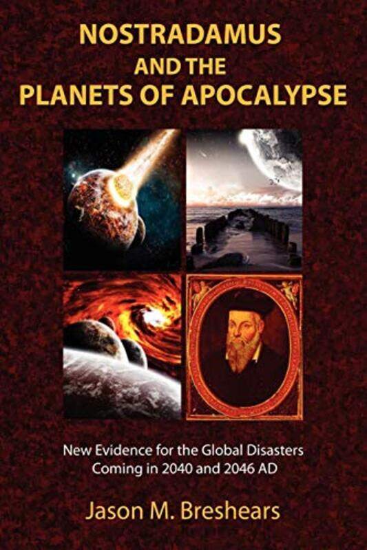 

Nostradamus and the Planets of Apocalypse by Jason M Breshears-Paperback