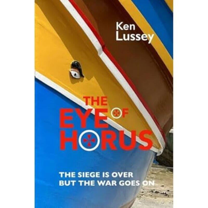 

The Eye of Horus by Ken Lussey-Paperback