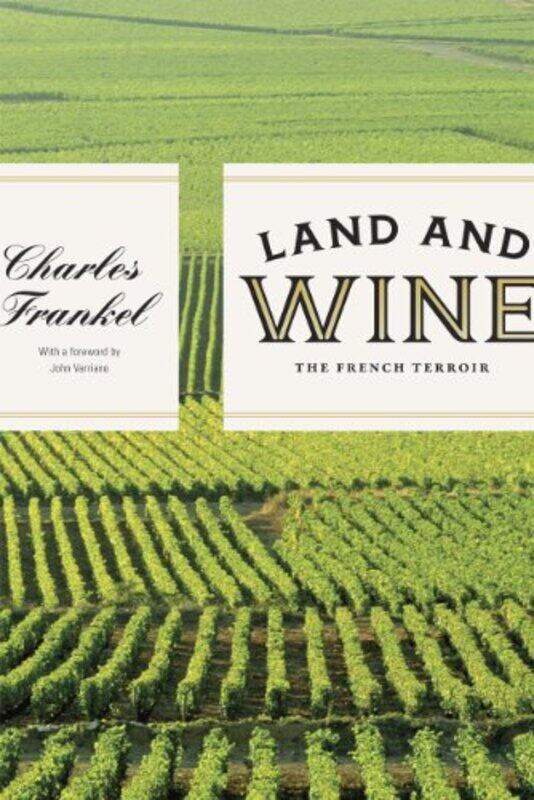

Land And Wine by Charles Frankel-Hardcover