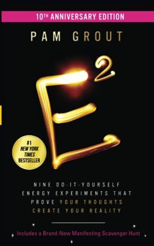 

ESquared 10th Anniversary Edition by Pam Grout-Paperback