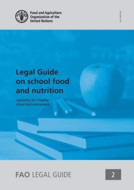 

Legal guide on school food and nutrition by Simon Quellen Field-Paperback