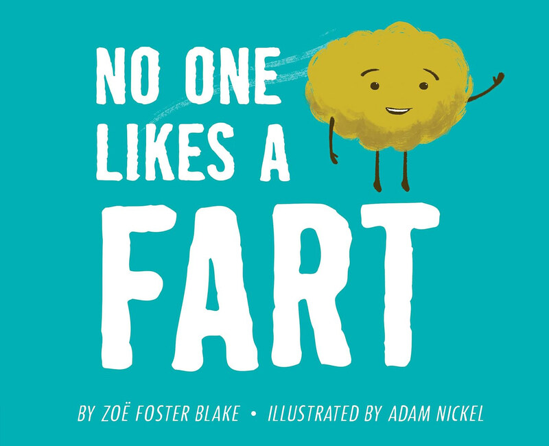 

No One Likes a Fart, Hardcover Book, By: Zoe Foster Blake