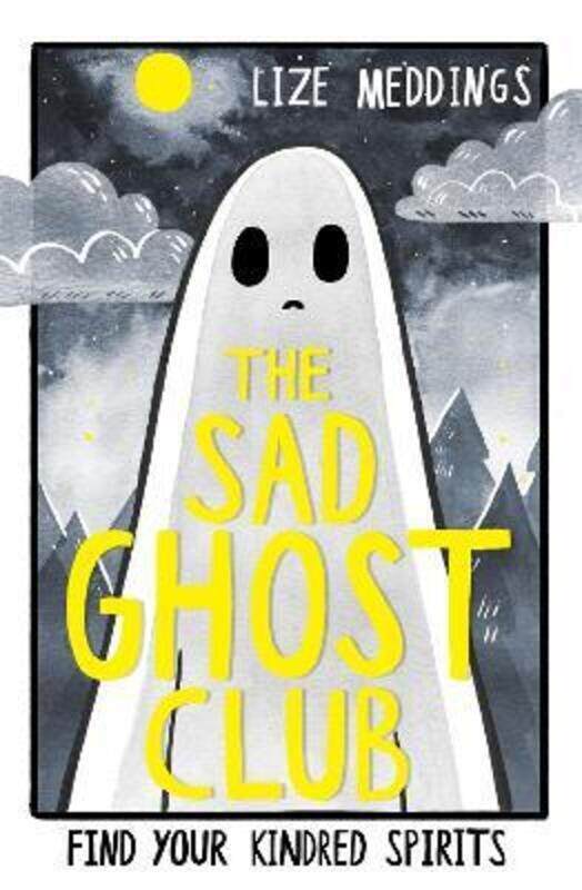 

The Sad Ghost Club,Paperback, By:Meddings, Lize
