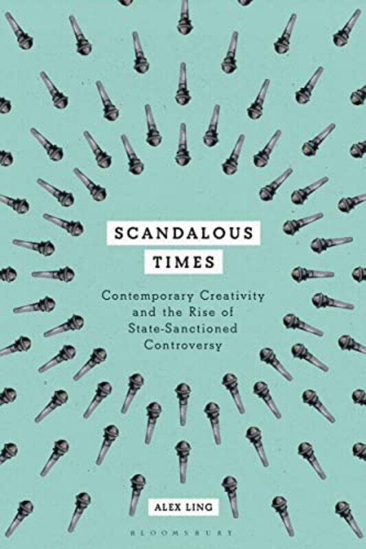 

Scandalous Times by Dr Alex Western Sydney University, Australia Ling-Paperback