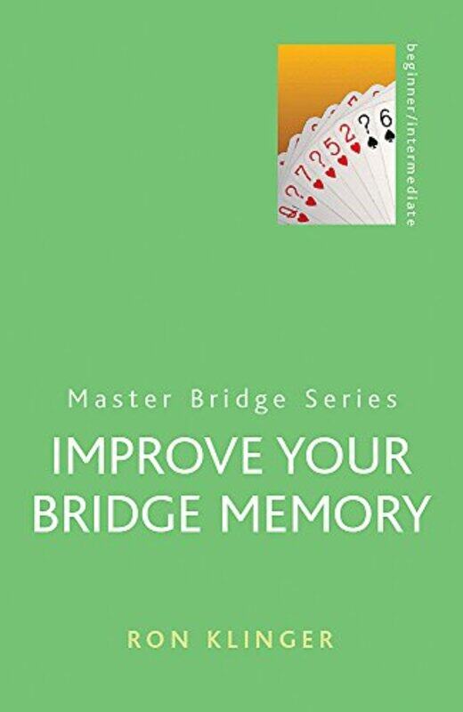 

Improve Your Bridge Memory by Ron Klinger-Paperback
