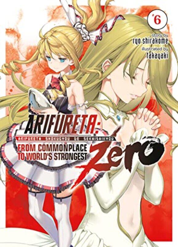 

Arifureta From Commonplace Zero Ln V06 By V06 - Paperback