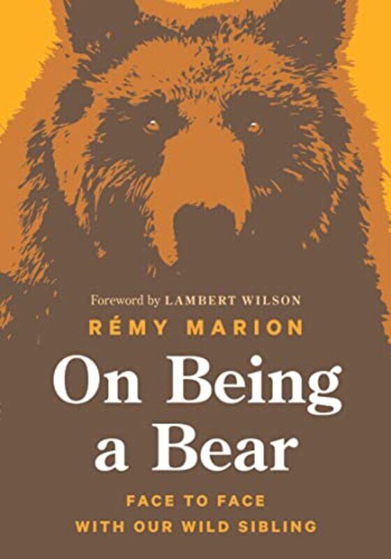 

On Being a Bear by Michael Da Silva-Hardcover