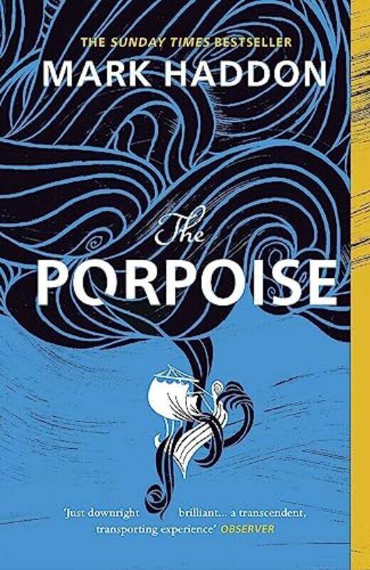

The Porpoise by Haddon, Mark - Paperback