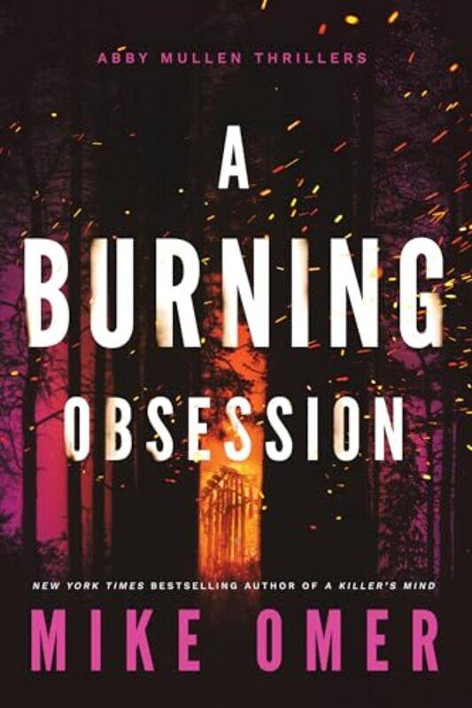 

A Burning Obsession by Mike Omer-Paperback