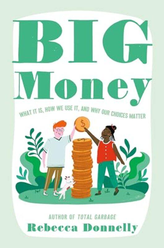 

Big Money by Rebecca Donnelly-Hardcover