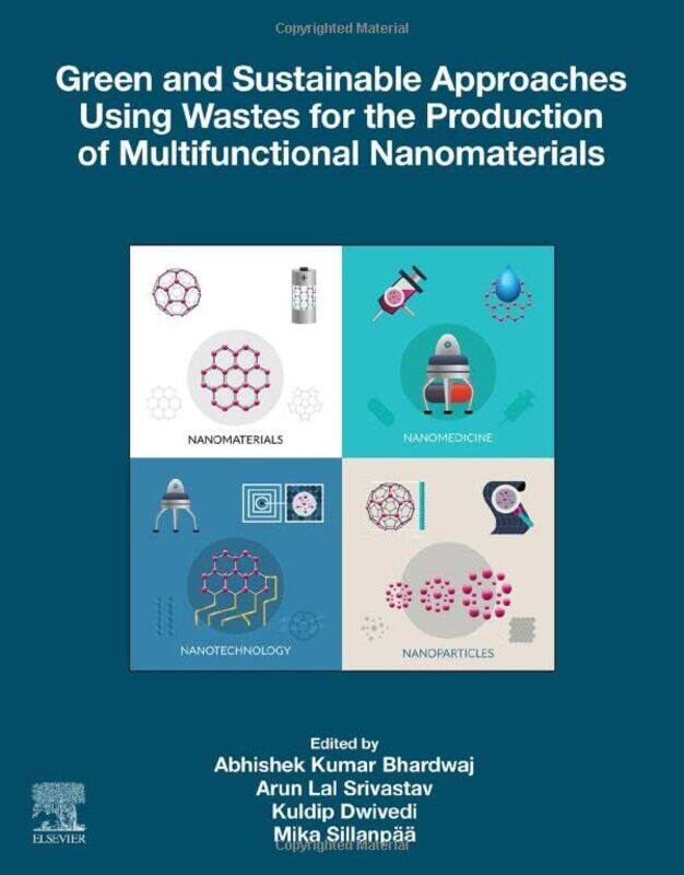 

Green and Sustainable Approaches Using Wastes for the Production of Multifunctional Nanomaterials by Honor HeadDonough O'Malley-Paperback