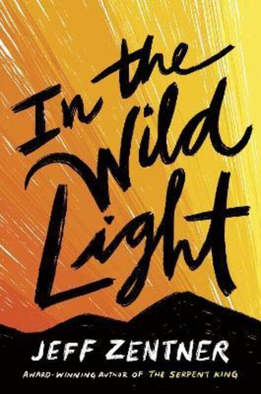 

In the Wild Light,Hardcover,ByZentner, Jeff