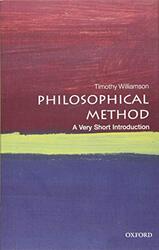 Philosophical Method A Very Short Introduction by Timothy (University of Oxford) Williamson-Paperback