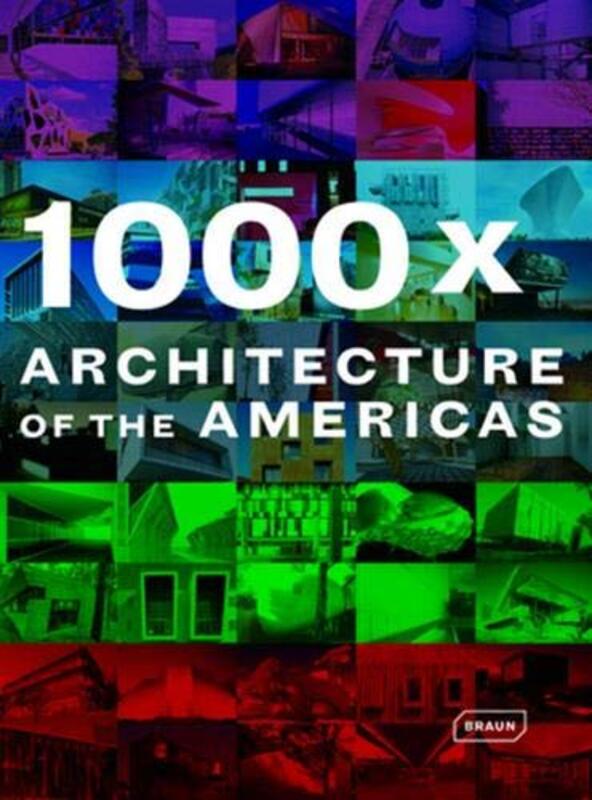 1000x Architecture of the Americas, Hardcover, By: Marcus Braun