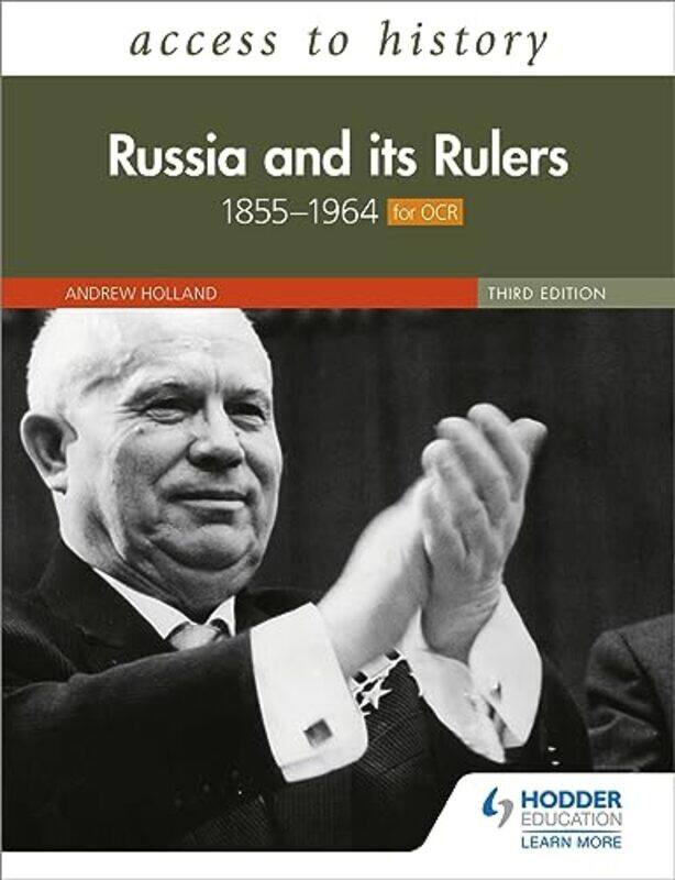 

Access To History Russia And Its Rulers 18551964 For Ocr Third Edition By Andrew Holland...Paperback