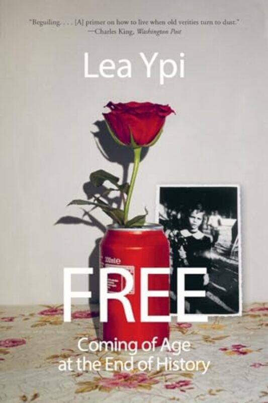 

Free Coming Of Age At The End Of History By Ypi Lea - Paperback