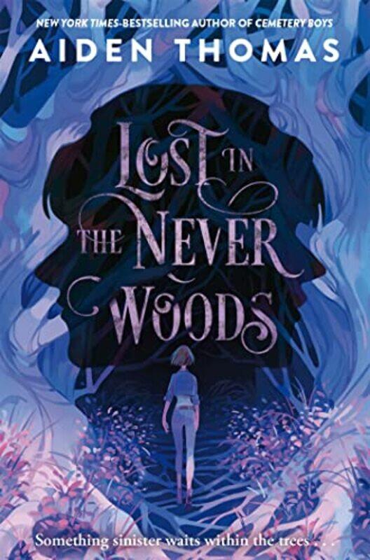 

Lost in the Never Woods by Aiden Thomas-Paperback