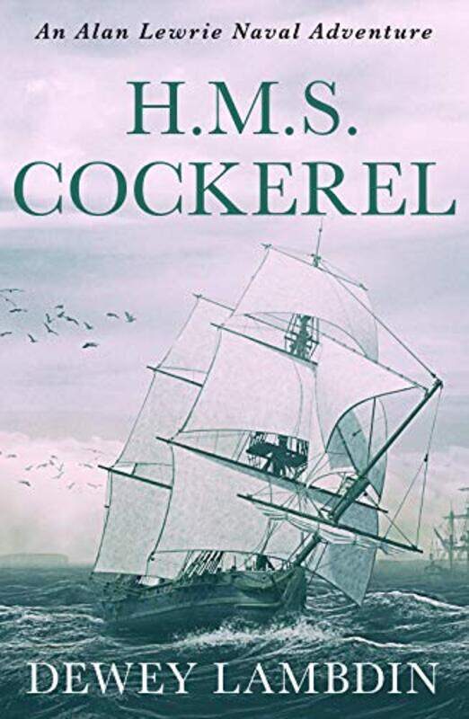 

HMS Cockerel by Dewey Lambdin-Paperback