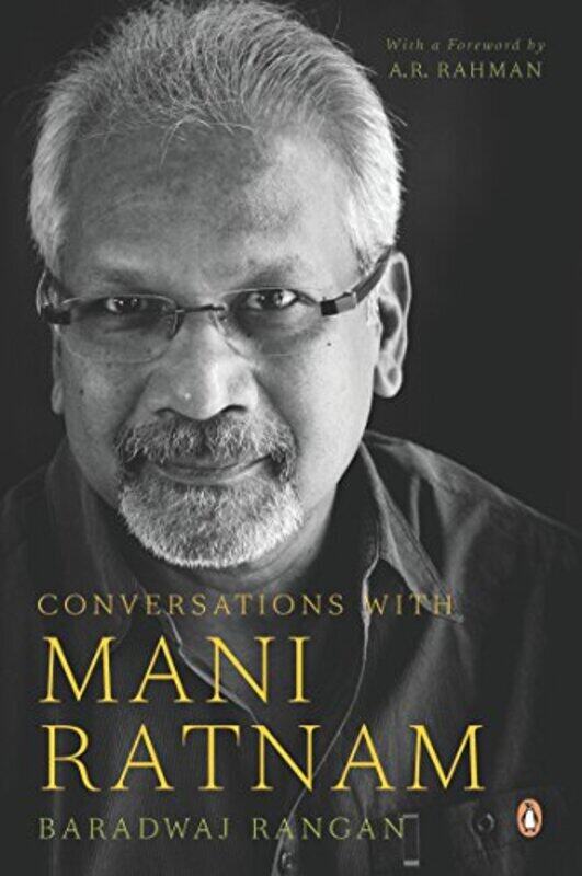 

Conversations with Mani Ratnam Paperback by Baradwaj, Rangan