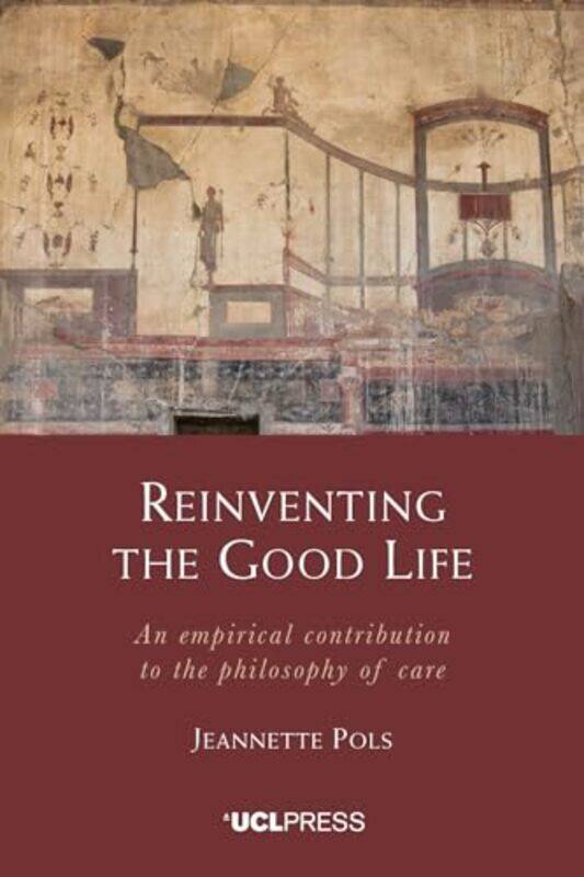 

Reinventing the Good Life by Jeannette Pols-Hardcover
