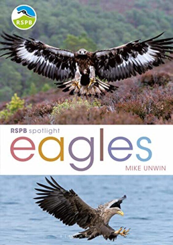 

RSPB Spotlight Eagles by Kristin Harmel-Paperback