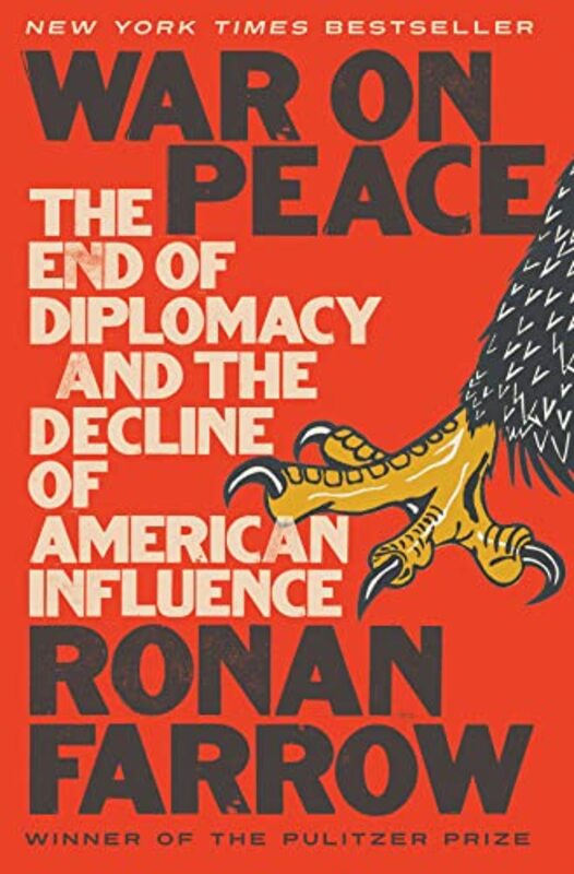 War on Peace , Hardcover by Ronan Farrow